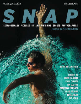 Snap: Extraordinary Pictures by Award Winning Sports Photographers on Paperback