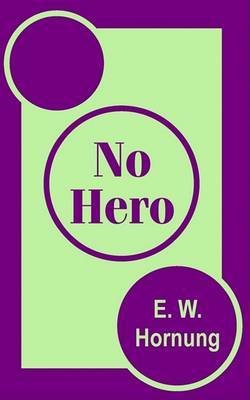 No Hero by E.W. Hornung image