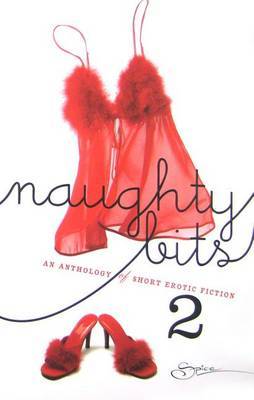 Naughty Bits 2: An Anthology of Short Erotic Fiction by Jenesi Ash image