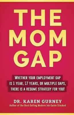 The Mom Gap by Karen Gurney image