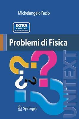 Problemi Di Fisica by Michelangelo Fazio image
