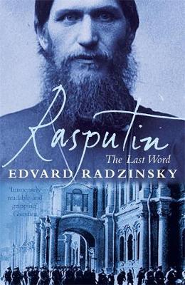 Rasputin: The Last Word by Edvard Radzinsky image