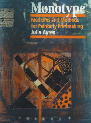 Monotype on Paperback by Julia Ayres