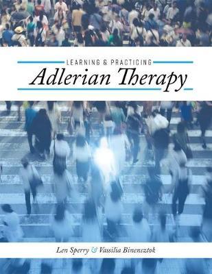 Learning and Practicing Adlerian Therapy by Len Sperry image