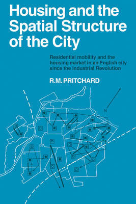 Housing and the Spatial Structure of the City by R.M. Pritchard image