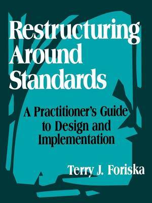 Restructuring Around Standards by Terry J. Foriska image