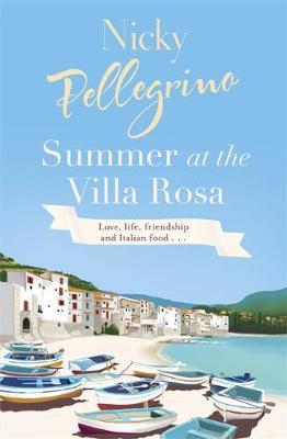 Summer at the Villa Rosa by Nicky Pellegrino image