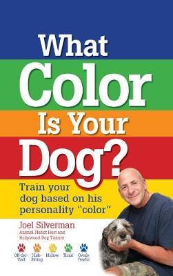 What Color Is Your Dog? on Hardback by Joel Silverman