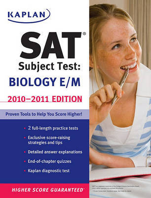 Kaplan SAT Subject Test: Biology E/M: 2010-2011 by Kaplan image