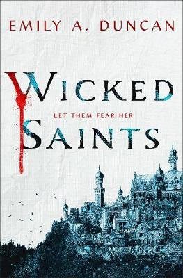 Wicked Saints by Emily A. Duncan image