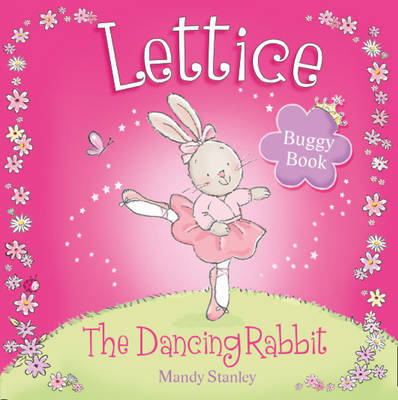 Lettice - The Dancing Rabbit Buggy Book by Mandy Stanley image