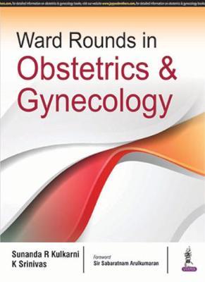 Ward Rounds in Obstetrics & Gynecology by Sunanda Kulkarni image