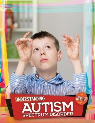 Understanding Autism Spectrum Disorder by Holly Duhig image