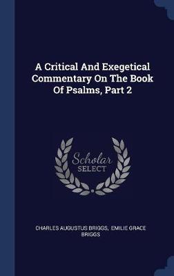 A Critical and Exegetical Commentary on the Book of Psalms, Part 2 image