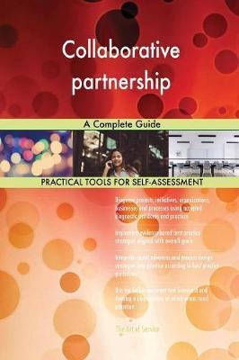 Collaborative Partnership a Complete Guide by Gerardus Blokdyk image
