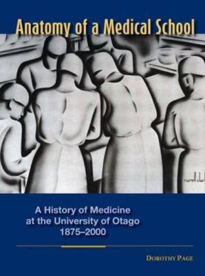 Anatomy of a Medical School by Dorothy Page image