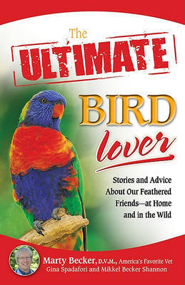 The Ultimate Bird Lover by Marti Becker image