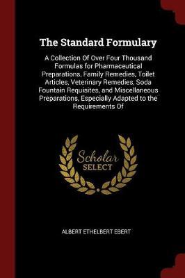 The Standard Formulary by Albert Ethelbert Ebert image