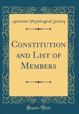 Constitution and List of Members (Classic Reprint) by American Physiological Society image