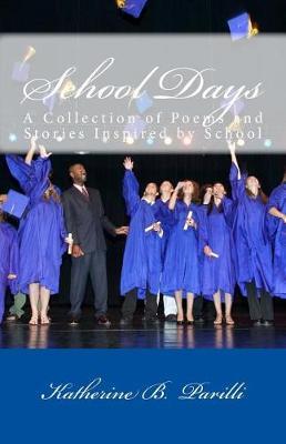 School Days by Katherine B Parilli image