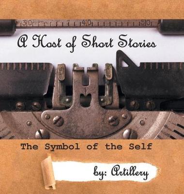 A Host of Short-Stories on Hardback by Artillery