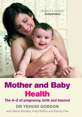 Mother and Baby Health on Hardback by Andy Raffles