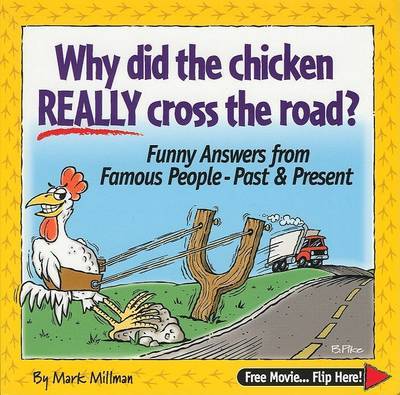 Why Did the Chicken Cross the Road? by Mark Millman image