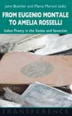 From Eugenio Montale to Amelia Rosselli