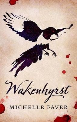 Wakenhyrst by Michelle Paver image