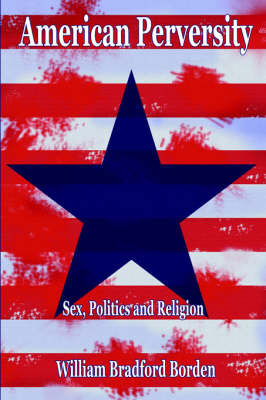 American Perversity by Bradford Borden image