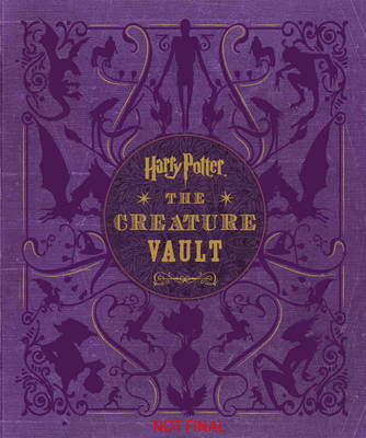 Harry Potter - The Creature Vault on Hardback by Jody Revenson