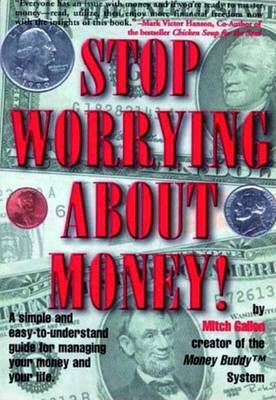 Stop Worrying About Money by Mitch Gallon image