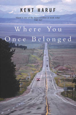Where You Once Belonged by Kent Haruf image