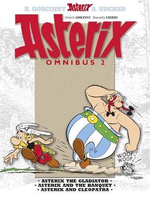 Asterix Omnibus 2: Includes Asterix the Gladiator #4, Asterix and the Banquet #5, Asterix and Cleopatra #6 by Rene Goscinny image
