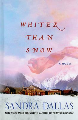 Whiter Than Snow on Hardback by Sandra Dallas