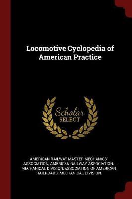 Locomotive Cyclopedia of American Practice image