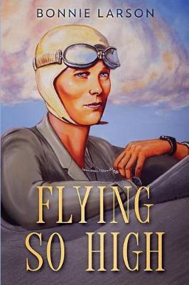 Flying So High by Bonnie Larson image