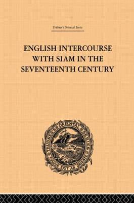 English Intercourse with Siam in the Seventeenth Century by John Anderson image