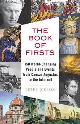 The Book of Firsts by Peter D'Epiro image