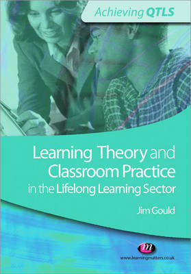 Learning Theory and Classroom Practice in the Lifelong Learning Sector by Jim Gould image