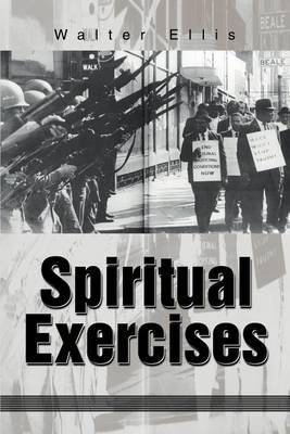 Spiritual Exercises by Walter M Ellis image