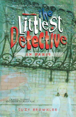The Littlest Detective in Paris by Suzy Brownlee image