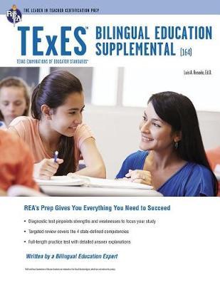 TExES Bilingual Education Supplemental (164) Book + Online by Luis A Rosado image