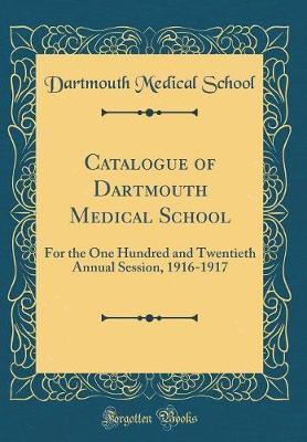 Catalogue of Dartmouth Medical School by Dartmouth Medical School image