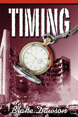 Timing by Blake Dawson