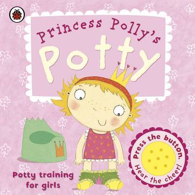 Princess Polly's Potty: A Ladybird potty training book by Andrea Pinnington image