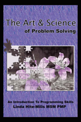 The Art and Science of Problem Solving by Linda K. Hite-Mills image