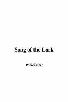 Song of the Lark by Willa Cather image