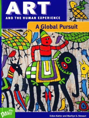 Art and the Human Experience, A Global Pursuit by Eldon Katter image