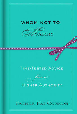 Whom Not to Marry by Pat Connor image